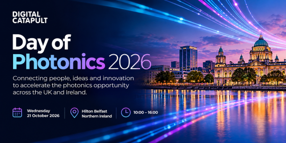 Promotional banner for Digital Catapult's Day of Photonics 2026 in Belfast on 21 October, featuring the illuminated Belfast skyline and colourful photonic light trails.